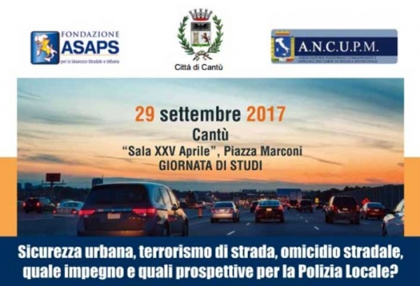 29-09-2017 | Sicurezza urbana, terrorismo di strada, omicidio stradale | Cantù (CO)